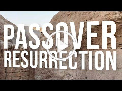 PASSOVER and the RESURRECTION - Isaiah's New Exodus