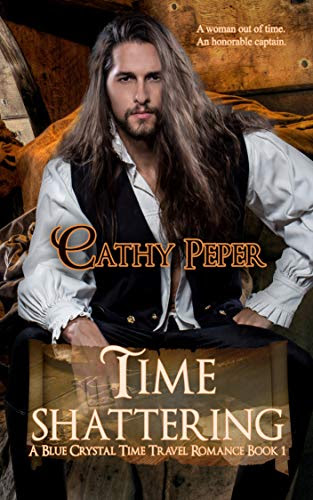 Cover for 'Time Shattering (A Blue Crystal Time Travel Romance Book 1)'