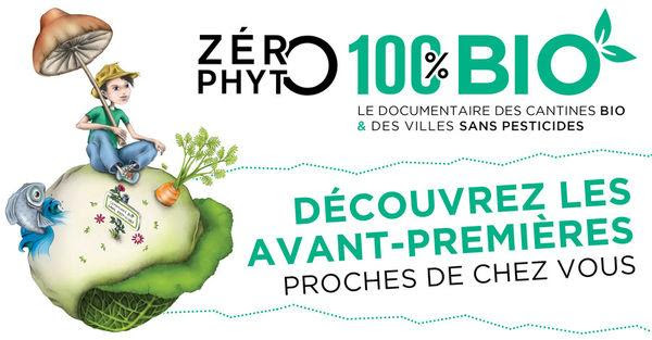 Zéro Phyto 100% Bio
en Avant-Premières