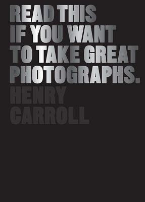 Read This If You Want to Take Great Photographs EPUB