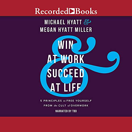 Win at Work and Succeed at Life  By  cover art