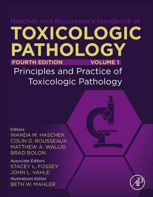 Haschek and Rousseaux's Handbook of Toxicologic Pathology, Volume 1: Principles and Practice of Toxicologic Pathology EPUB