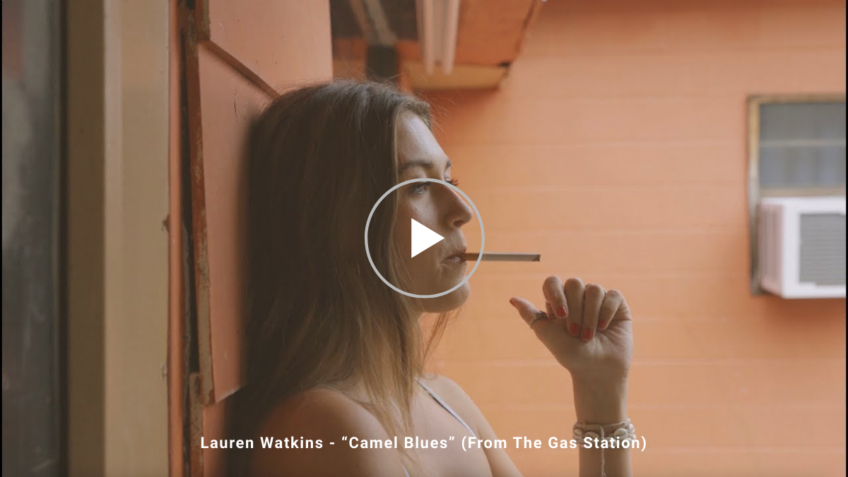 Lauren Watkins - “Camel Blues” (From The Gas Station)