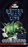 Better than Life (Red Dwarf #2) EPUB