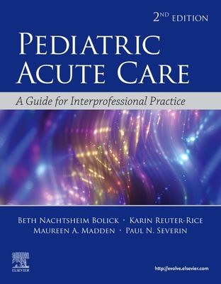 Pediatric Acute Care: A Guide to Interprofessional Practice PDF