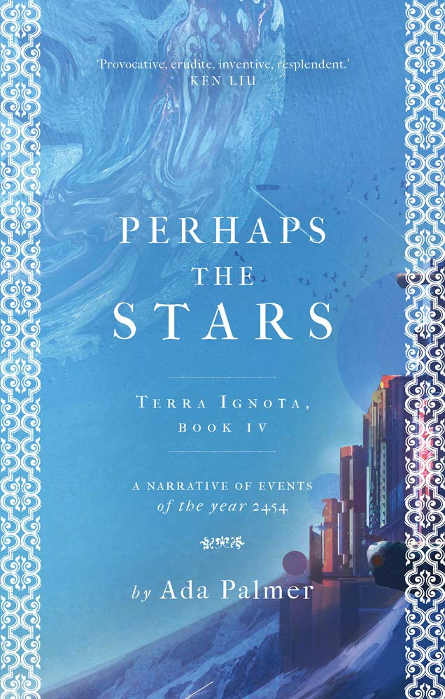 pdf  Perhaps the Stars (Terra Ignota, #4)