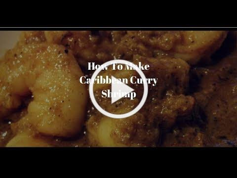 How To Make Caribbean Curry Shrimp