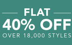 Flat 40% off over 18000+ styles 