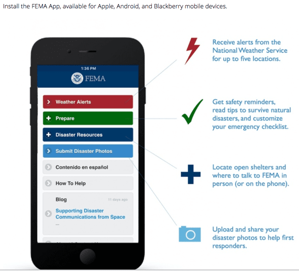 FEMA app on disaster preparendess: getting alerts from the National Weather Service, safety reminders, shelter locations, emergency checklists, and ways to share disaster photos to help first responders. 