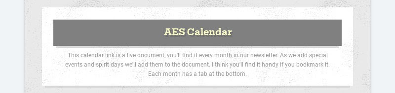 AES CalendarThis calendar link is a live document, you'll find it every month in our newsletter....