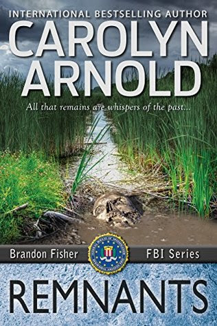 Remnants (Brandon Fisher FBI Series Book 6)