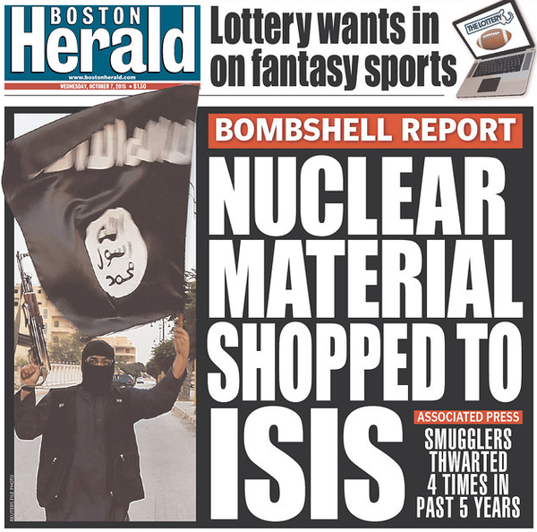 Boston Herald: Nuclear Material Shopped to ISIS