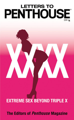 Letters to Penthouse xxxx: Extreme Sex Beyond Triple X EPUB