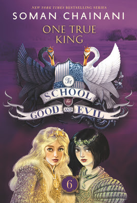 The School for Good and Evil #6: One True King EPUB