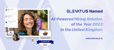 Elevatus, the leading hiring solutions provider was recognized with the premier industry award “AI-Powered Hiring Solution of the Year 2023" in the United Kingdom.