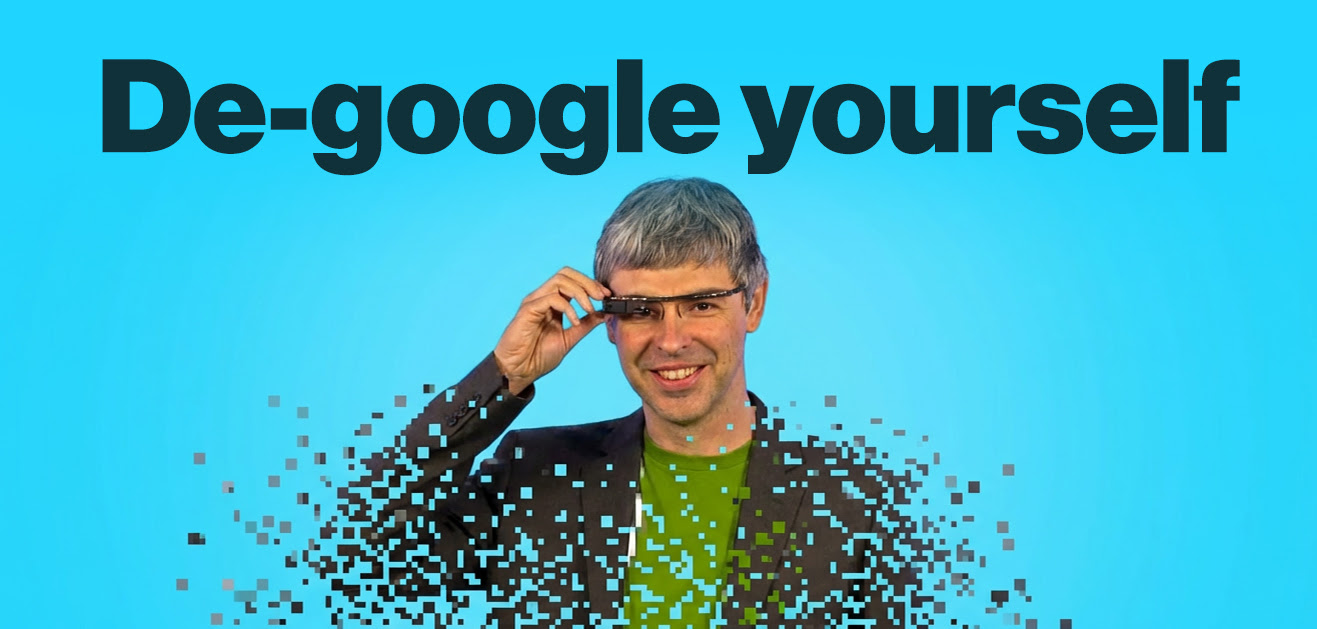 De-google yourself