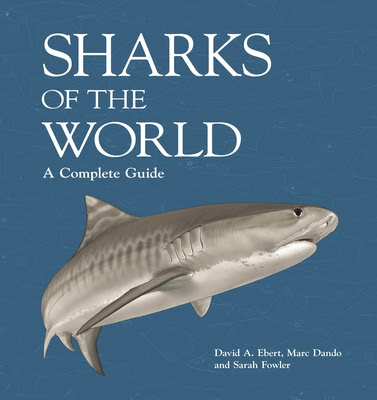 Sharks of the World: A Complete Guide in Kindle/PDF/EPUB