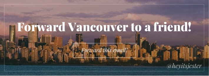 Forward Vancouver to a Friend