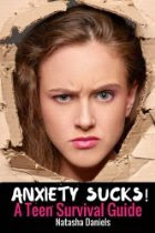 Anxiety Sucks! A Teen Survival Guide PDF