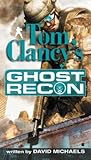 Ghost Recon (Tom Clancy's Ghost Recon, #1) in Kindle/PDF/EPUB