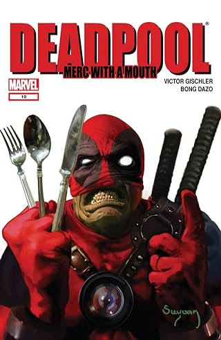 Deadpool: Merc With A Mouth #10 (of 13)