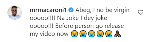 Instagram comedians Broda Shaggi and Mr Macaroni deny being virgins after a lady alleged that she had s*x with Shaggi