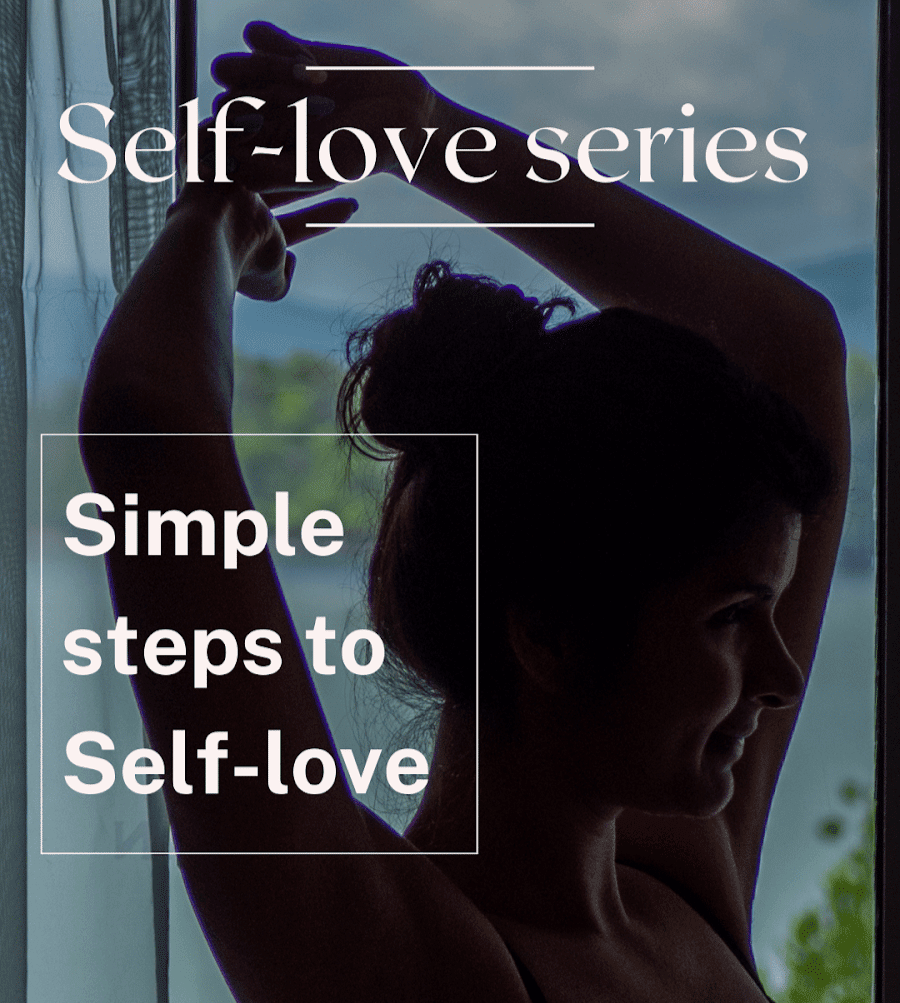 Self love series that I manifested