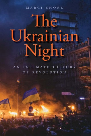 The Ukrainian Night: An Intimate History of Revolution PDF