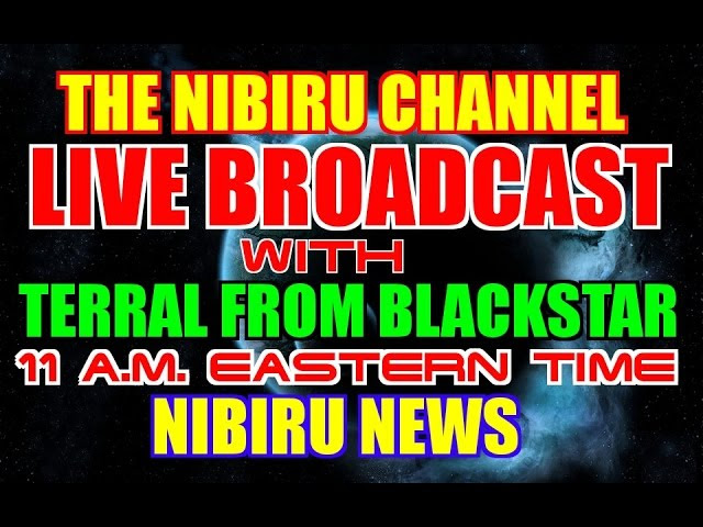 NIBIRU News ~ LIVE BROADCAST with TERRAL from PROJECT BLACKSTAR and MORE Sddefault
