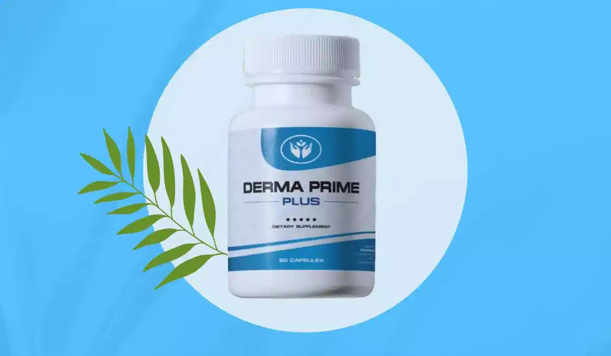 Derma Prime Plus Reviews- Is It Worth Buying For Skin Care?