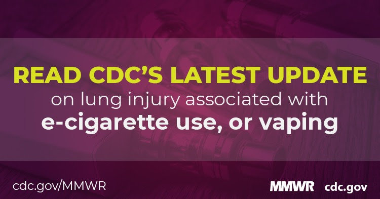 The figure shows the words, “Read CDC’s Latest Update on lung injury associated with e-cigarette use, or vaping” over a purple background containing e-cigarette products.