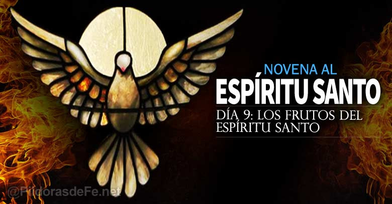novena al espiritu santo uncion los frutos del espiritu santo dia