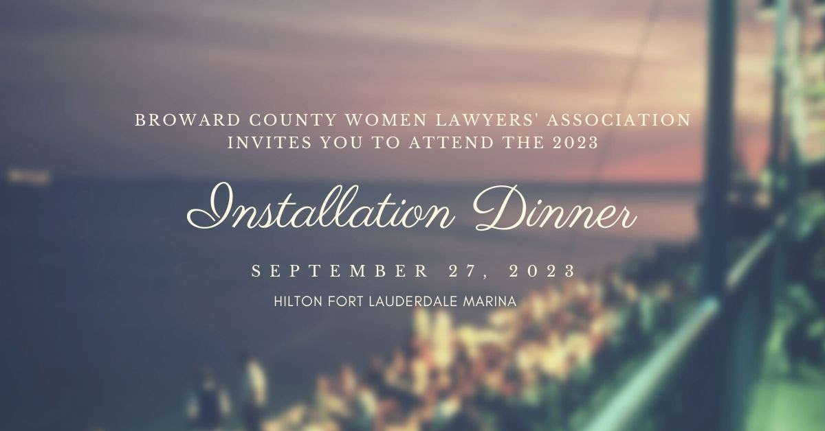 2023-2024 INSTALLATION OF OFFICERS AND BOARD MEMBERS – Broward County ...