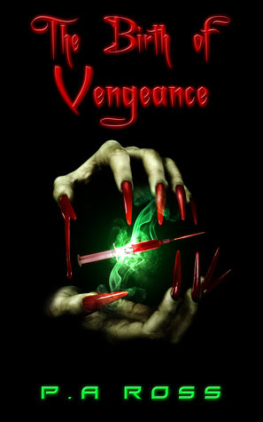 The Birth of Vengeance (Vampire Formula, #1) EPUB