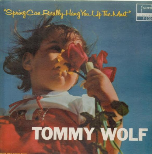 Spring_can_really_hang_you_up_the_most_-_tommy_wolf_0