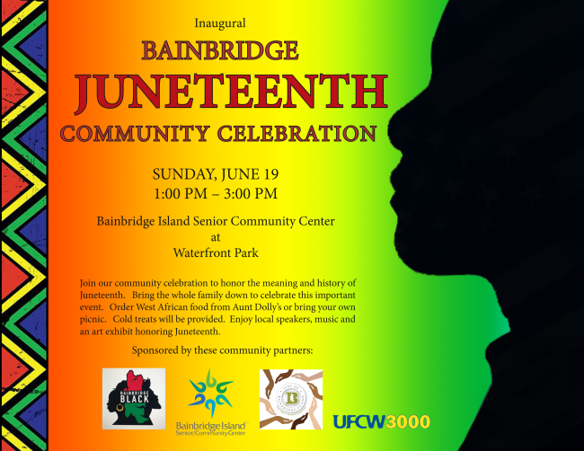 Bainbridge Juneteenth Community Celebration courtesy of the Bainbridge Island Senior and Community Center