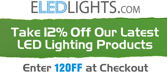 Take 12% Off Our Latest LED Lighting Products - Coupon Code 12OFF