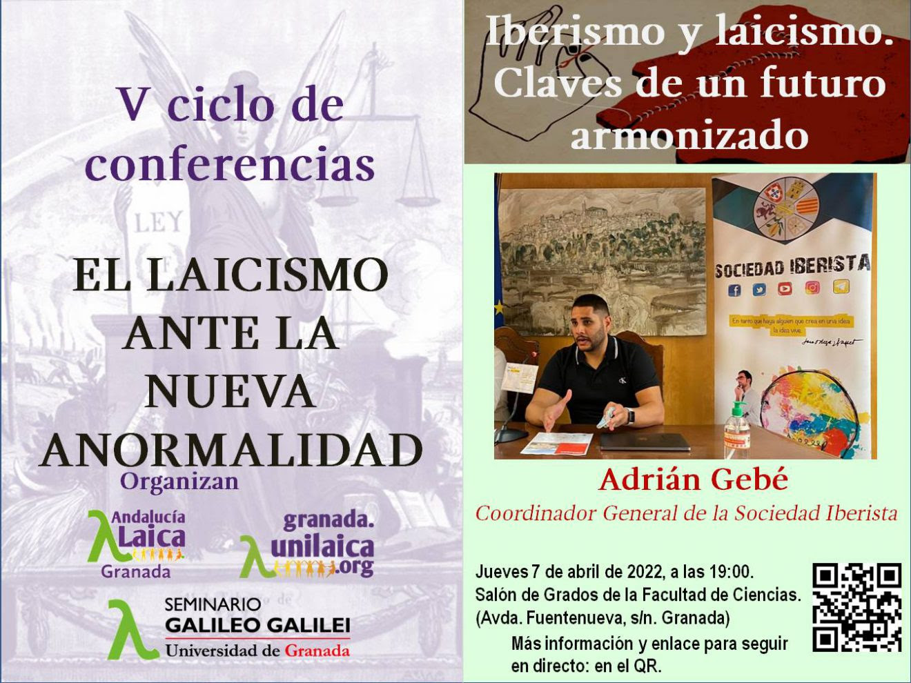 Granada Laica continúa su ciclo de conferencias mañana jueves dentro del Seminario Galileo Galilei: ＂Iberismo y laicismo. Claves de un futuro armonizado＂ por Adrián Gebé