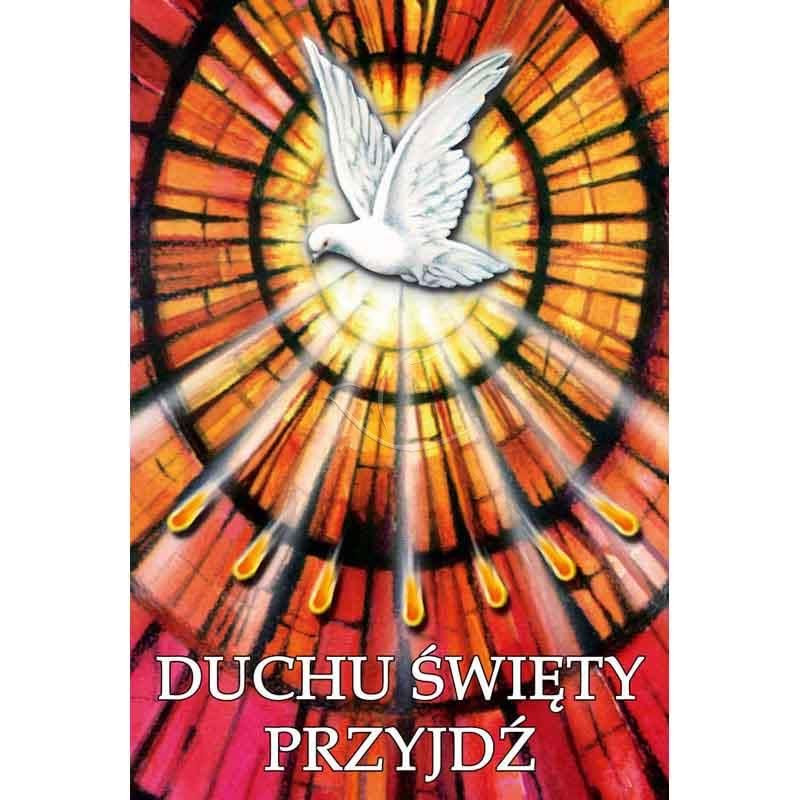 Plakat – Duchu Święty Przyjdź - Sklep internetowy z dewocjonaliami