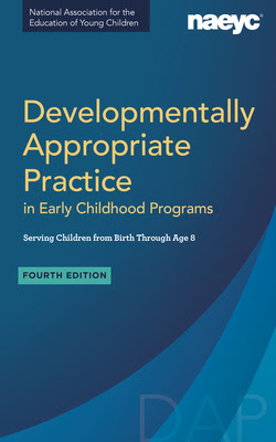 Developmentally Appropriate Practice in Early Childhood Programs Serving Children from Birth Through Age 8 EPUB