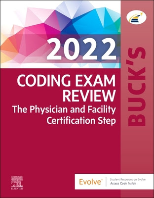 Buck's Coding Exam Review 2022: The Physician and Facility Certification Step PDF