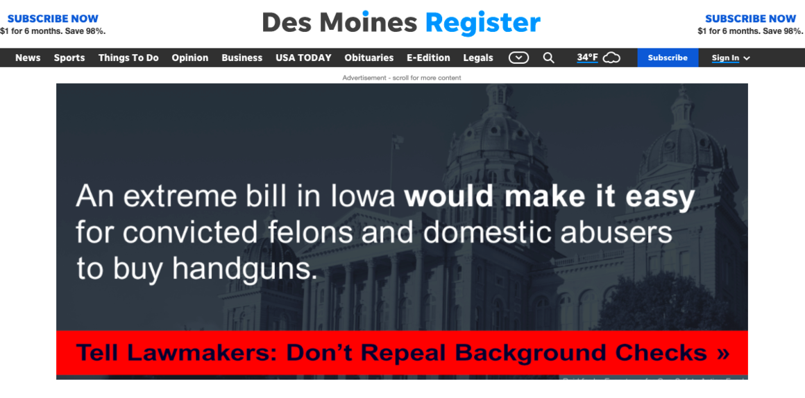Everytown Launches Des Moines Register Homepage Takeover, Calling Attention  to Dangerous Background Check Repeal Efforts in State Legislature - Moms  Demand Action | Moms Demand Action