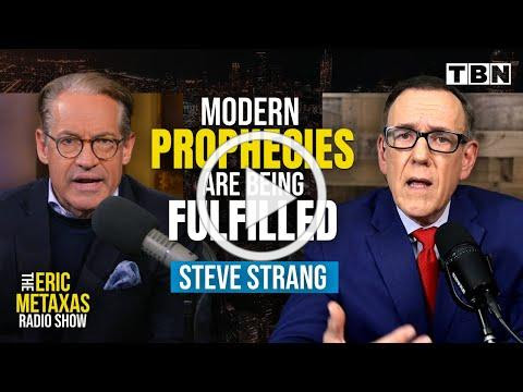 Steve Strang: Christians NEED The Holy Spirit &amp; Modern Prophecies Fulfilled | Eric Metaxas on TBN