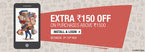 Extra Rs. 150 Off on App on 1500