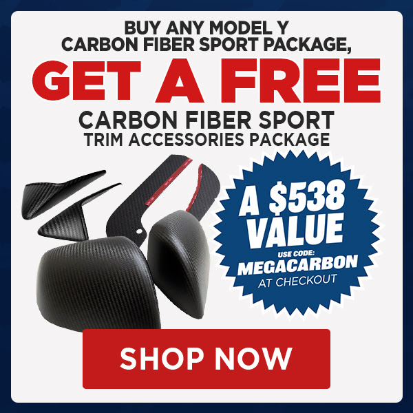 Buy a Model Y Carbon Fiber Sport Package, Get a Model Y Carbon Fiber Sport Trim Accessories Package FREE! Use Code MEGACARBON