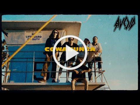 AVOID - COWABUNGA (Official Music Video)
