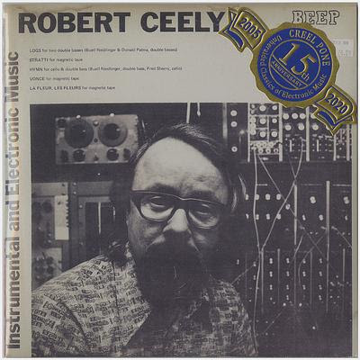 [CP 000.12 CD] Robert Ceely; Complete BEEP Recordings +