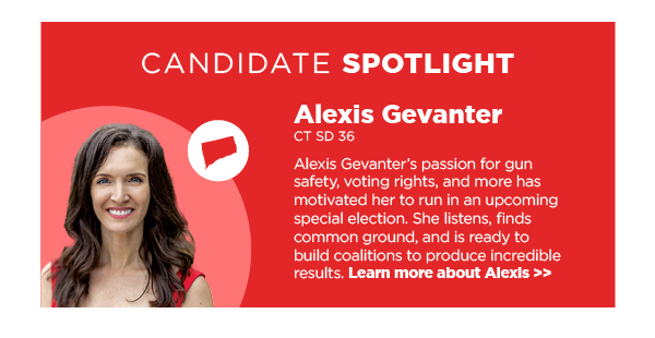 Candidate Spotlight: Alexis Gevanter, CT SD 36