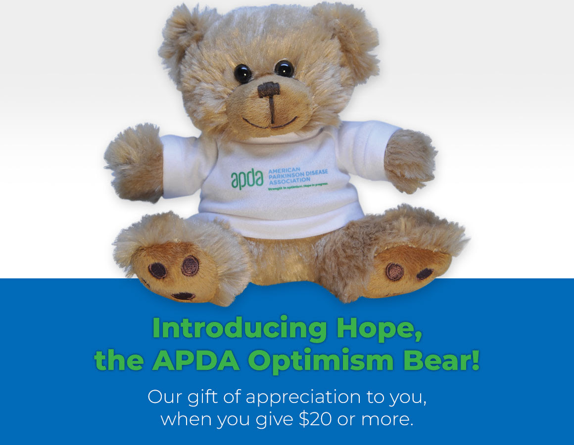 Meet Hope, the optimism bear! Our gift to you, in thanks for your gift of $20 or more.