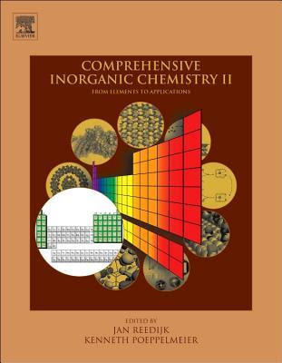 Comprehensive Inorganic Chemistry II: From Elements to Applications in Kindle/PDF/EPUB